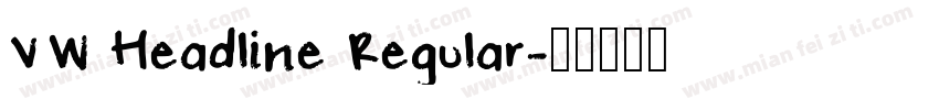 VW Headline Regular字体转换